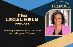 TLH Ep.34 Building a Remote-First Law Firm with Margeaux Thomas