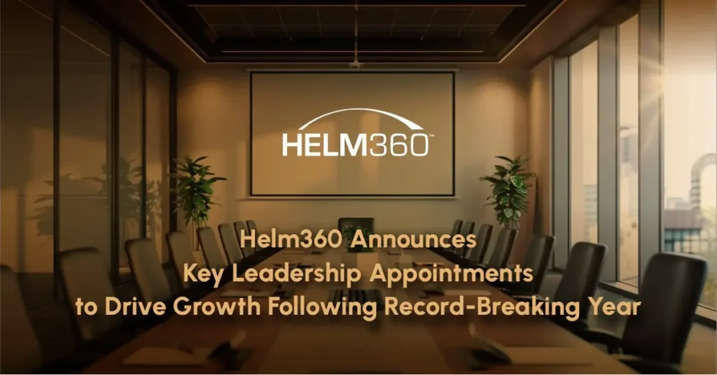 Helm360 Key Leadership Appointments