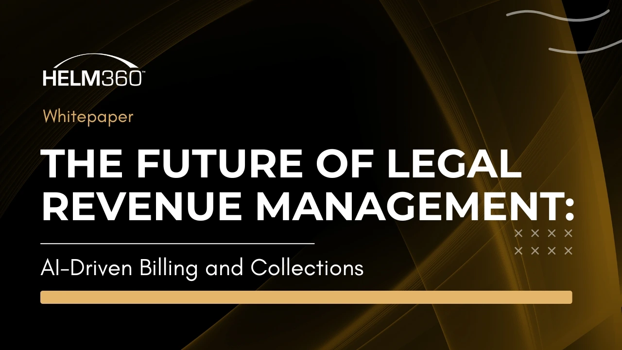 The Future of Legal Revenue Management AI-Driven Billing and Collections