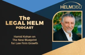 Hamid Kohan on The New Blueprint for Law Firm Growth