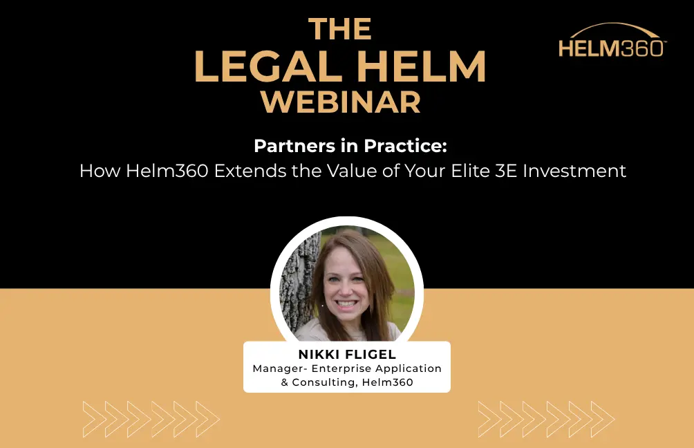How Helm360 Extends the Value of Your Elite 3E Investment